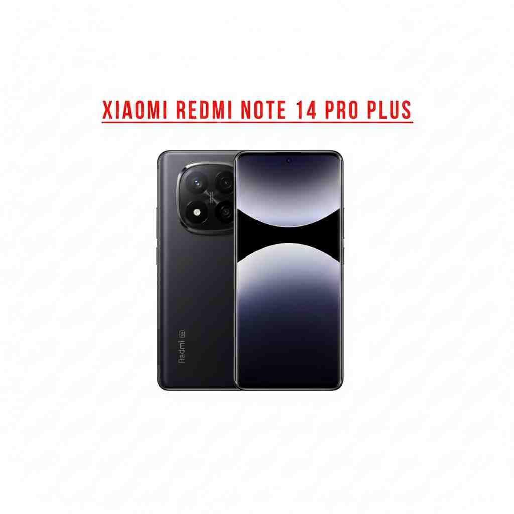 XIAOMI REDMI NOTE 14 PRO PLUS